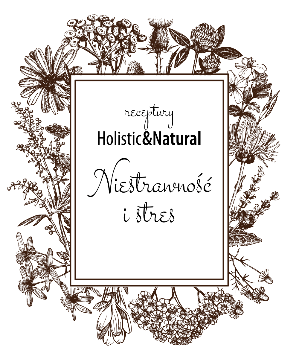 Receptura ziołowa „Niestrawność i Stres”