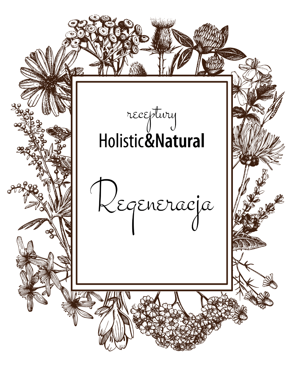 Receptura ziołowa „Regeneracja”