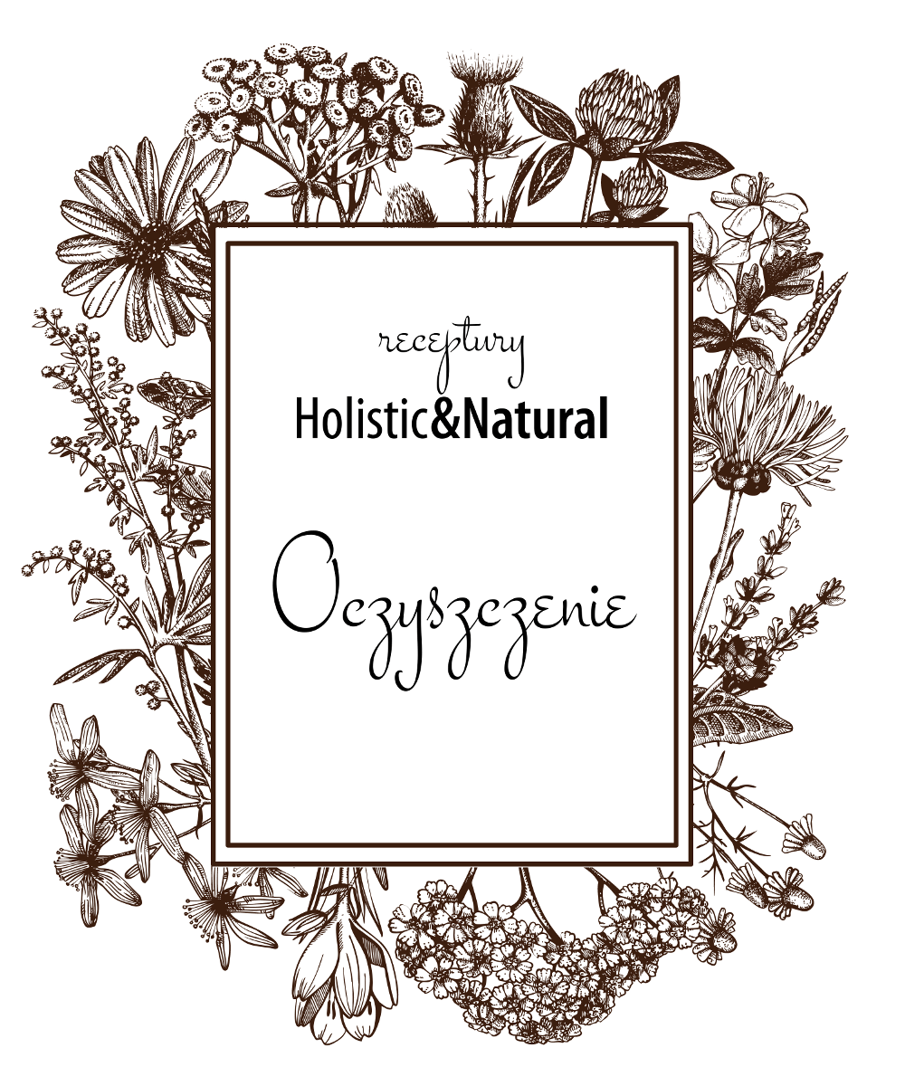 Receptura ziołowa „Oczyszczenie”